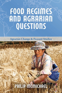 Food Regimes and Agrarian Questions