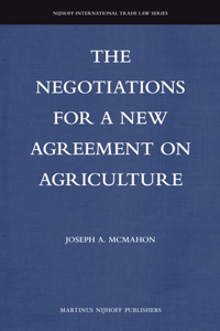 Negotiations for a New Agreement on Agriculture