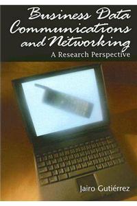 Business Data Communications and Networking