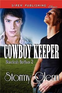 Cowboy Keeper [Blaecleah Brothers 2] (Siren Publishing Classic Manlove)