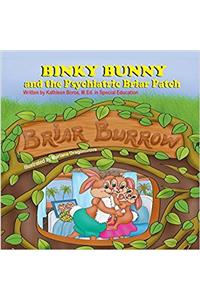 Binky Bunny and the Psychiatric Briar Patch