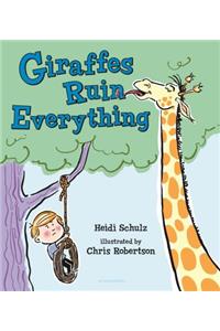 Giraffes Ruin Everything