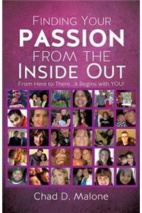 Finding Your Passion from the Inside Out