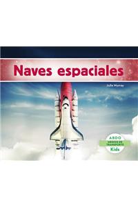 Naves Espaciales (Spaceships) (Spanish Version)