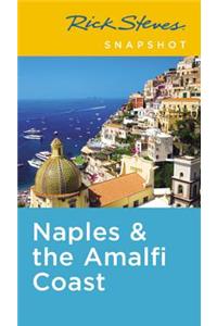Rick Steves Snapshot Naples & the Amalfi Coast (Fifth Edition)