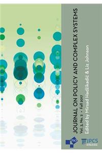 Journal on Policy and Complex Systems, Vol. 3 No. 2, Fall 2017