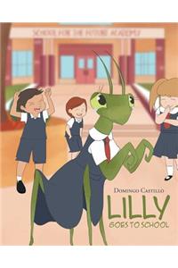 Lilly Goes To School
