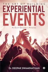 Art of Building Experiential Events