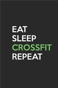 Eat Sleep Crossfit Repeat