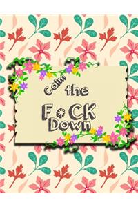 Calm the F*ck Down