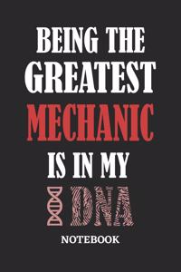 Being the Greatest Mechanic is in my DNA Notebook