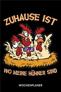 Zuhause Ist Wo Meine Hühner Sind - Wochenplaner