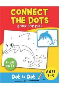Connect The Dots Book For Kids Ages 3-5 Dot To Dot