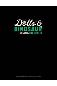 Dolls & Dinosaur #Momofboth