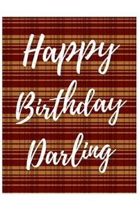 Happy Birthday Darling Notebook Journal
