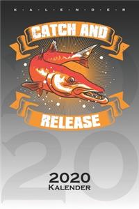 Catch and Release Kalender 2020