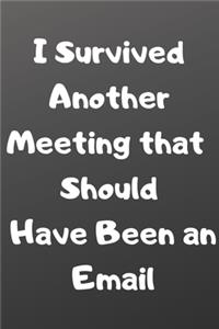 I Survived Another Meeting that Should Have Been an Email