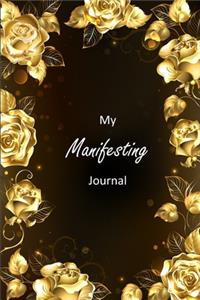My Manifesting Journal