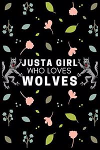 Just a Girl Who Loves Wolves