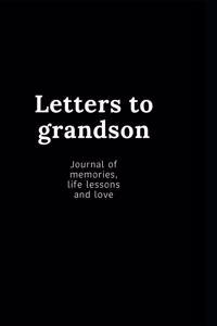 Letters to grandson