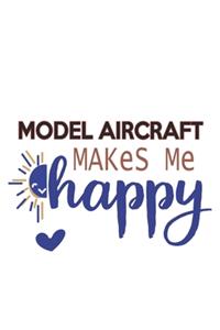 Model aircraft Makes Me Happy Model aircraft Lovers Model aircraft OBSESSION Notebook A beautiful