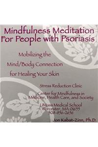 Mindfulness Meditation for People with Psoriasis