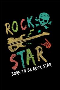 Born To Be Rock Star