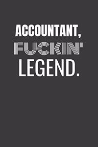 Accountant Fuckin Legend