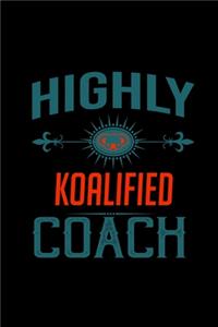 Highly koalified coach