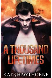 A Thousand Lifetimes