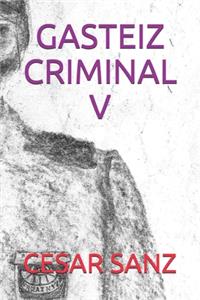 Gasteiz Criminal V