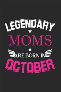 Legendary Moms Are Born In October