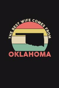 The Best Wife Comes From Oklahoma: Personal Planner 24 month 100 page 6 x 9 Dated Calendar Notebook For 2020-2021 Academic Year Retro Wedding Anniversary notebook for Her to jot down 