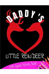 Daddy's Little Reindeer Little Space Activity Book