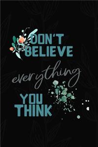 Don't Believe Everything You Think