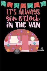 It's Always Gin O'clock In The Van