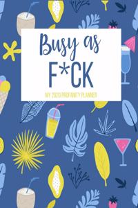 Busy As F*ck My 2020 Profanity Planner