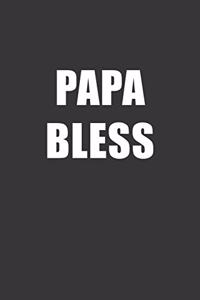 Papa Bless Notebook