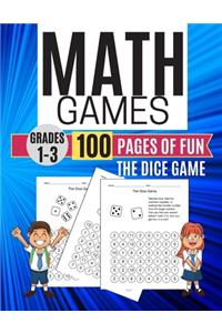 Math Games THE DICE GAME 100 Pages of Fun Grades 1-3