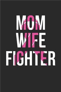 Breast Cancer Mom Wife Fighter Notebook - Breast Cancer Fighter Gift - Vintage Breast Cancer Awareness Journal - Breast Cancer Survivor Diary