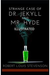 Strange Case of Dr Jekyll and Mr Hyde Illustrated