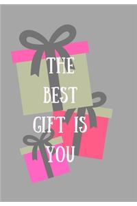 The Best Gift Is You