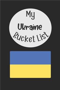 My Ukraine Bucket List