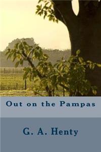 Out on the Pampas