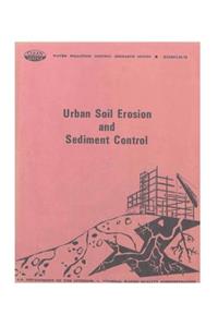 Urban Soil Erosion and Sediment Control