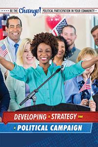 Developing a Strategy for a Political Campaign