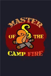 Master of the Campfire