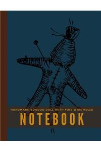 Handmade Voodoo Doll With Pins Wide Ruled Notebook