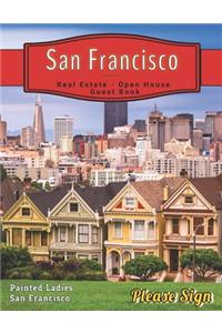 San Francisco Real Estate Open House Guest Book: Spaces for Guests