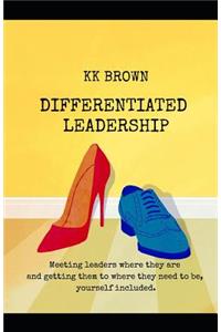 Differentiated Leadership